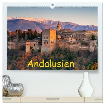 Andalusien - Spanien (hochwertiger Premium Wandkalender 2027 DIN A2 quer), Kunstdruck in Hochglanz