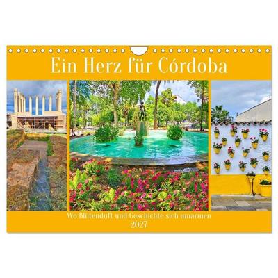 Ein Herz für Córdoba (Wandkalender 2027 DIN A4 quer), CALVENDO Monatskalender