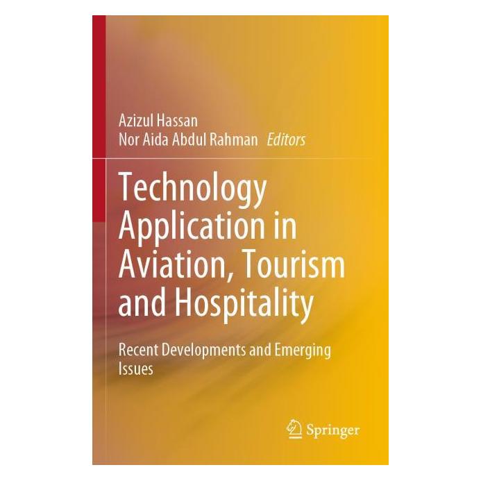 Springer Technology Application in Aviation, Tourism and Hospitality (Englisch, Softcover, Azizul Hassan, Nor Aida Abdul Rahman) (56976712)