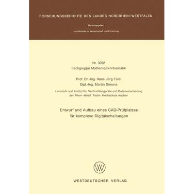 Entwurf und Aufbau eines CAD-Prüfplatzes für komplexe Digitalschaltungen, Taschenbuch von Hans Jörg Tafel, VS Verlag für Sozialwissenschaften,