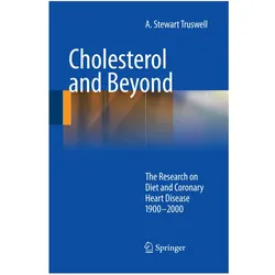 Cholesterol and Beyond, Fachbücher von A. Stewart Truswell