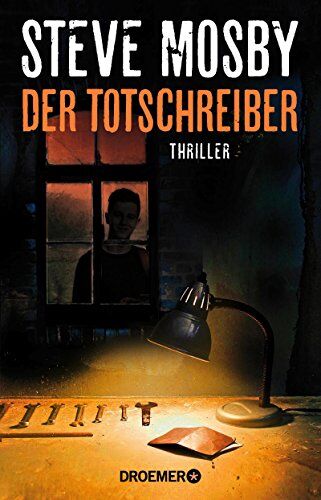 Steve Mosby - Der Totschreiber: Thriller - Preis vom 09.10.2026 07:28:09 h