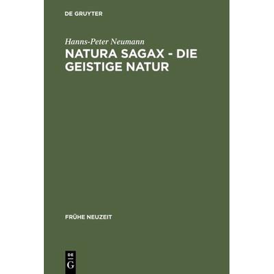 Natura sagax - Die geistige Natur, Gebundene Ausgabe von Hanns-Peter Neumann, De Gruyter, 978-3-484-36594-0