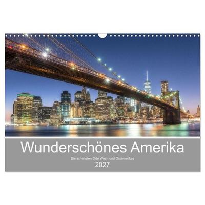 Wunderschönes Amerika (Wandkalender 2027 DIN A3 quer), CALVENDO Monatskalender