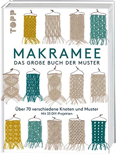 Märchen Art Studio Inc. - Makramee - Das große Buch der Muster: Über 70 verschiedene Knoten und Muster - mit 33 DIY-Projekten - Preis vom 14.10.2026 23:07:16 h