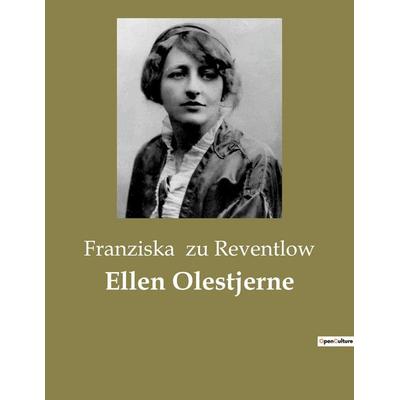 Ellen Olestjerne, Taschenbuch von Franziska zu Reventlow, BoD - Books on Demand, 979-10-419-0024-4