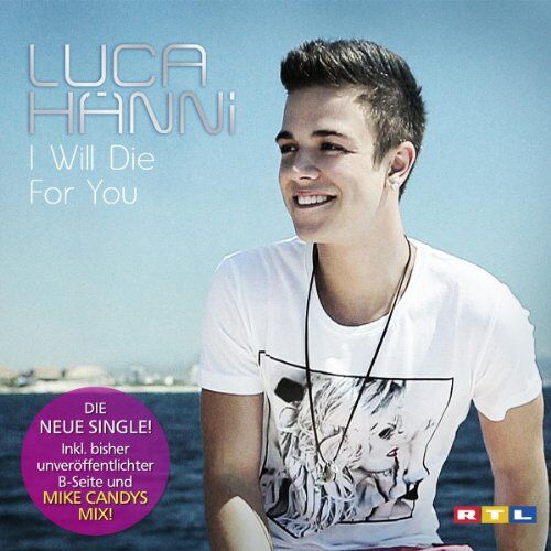 Hänni Luca - I Will Die For You - Preis vom 11.10.2026 03:10:56 h