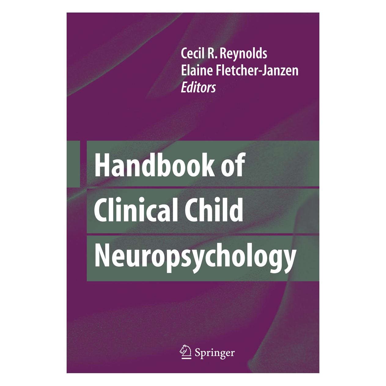 Springer Handbook of Clinical Child Neuropsychology (Englisch, Softcover, Cecil R. Reynolds, Elaine Fletcher-Janzen) (55384108)