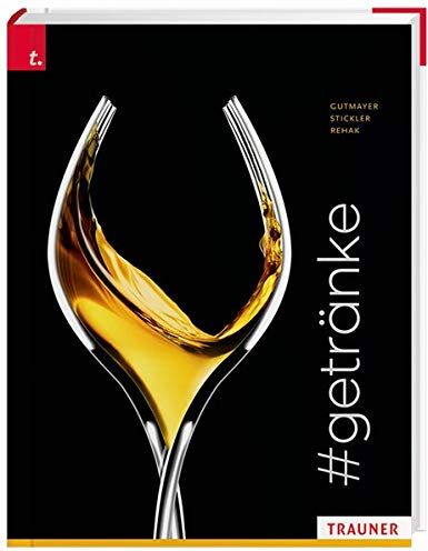 Wilhelm Gutmayer;Johann Stickler - #getränke - Preis vom 09.10.2026 07:28:09 h