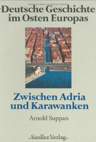 Werner Conze - Deutsche Geschichte im Osten Europas, 10 Bde., Zwischen Adria und Karawanken - Preis vom 17.10.2026 19:25:27 h