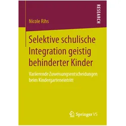 Selektive schulische Integration geistig behinderter Kinder, Fachbücher von Nicole Rihs