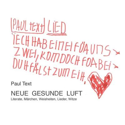 Neue gesunde Luft, Taschenbuch von Paul Text, BoD – Books on Demand, 978-3-7448-0273-4