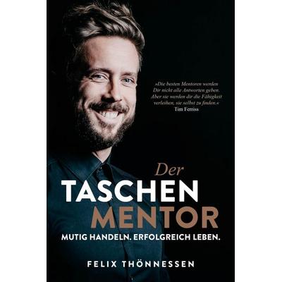 Der Taschenmentor, Gebundene Ausgabe von Felix Thönnessen, Finanzbuch Verlag