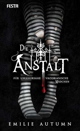 Emilie Autumn - Die Anstalt für ungehorsame viktorianische Mädchen - Preis vom 10.10.2026 11:48:34 h