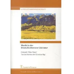 Macht in der Deutschschweizer Literatur, Fachbücher von Gonçalo Vilas-Boas, Teresa Martins de Oliveira