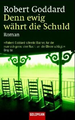 Robert Goddard - Denn ewig währt die Schuld. - Preis vom 10.10.2026 11:48:34 h