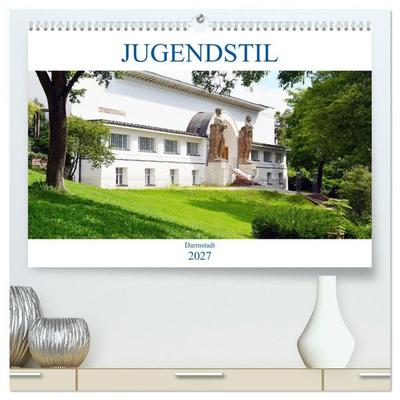 Jugendstil - Darmstadt (hochwertiger Premium Wandkalender 2027 DIN A2 quer), Kunstdruck in Hochglanz