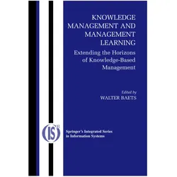 Knowledge Management and Management Learning:, Fachbücher von Walter R.J. Baets