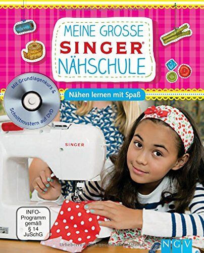 Rabea Rauer - Meine große SINGER Nähschule (mit DVD): Nähen lernen mit Spaß - Preis vom 09.10.2026 07:28:09 h