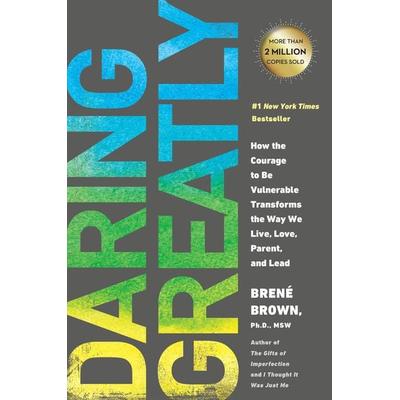 Daring Greatly, Gebundene Ausgabe von Brené Brown, Avery Publishing Group, 978-1-59240-733-0