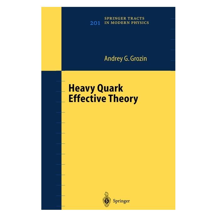 Springer Heavy Quark Effective Theory (Englisch, Softcover, Andrey G. Grozin) (55530297)