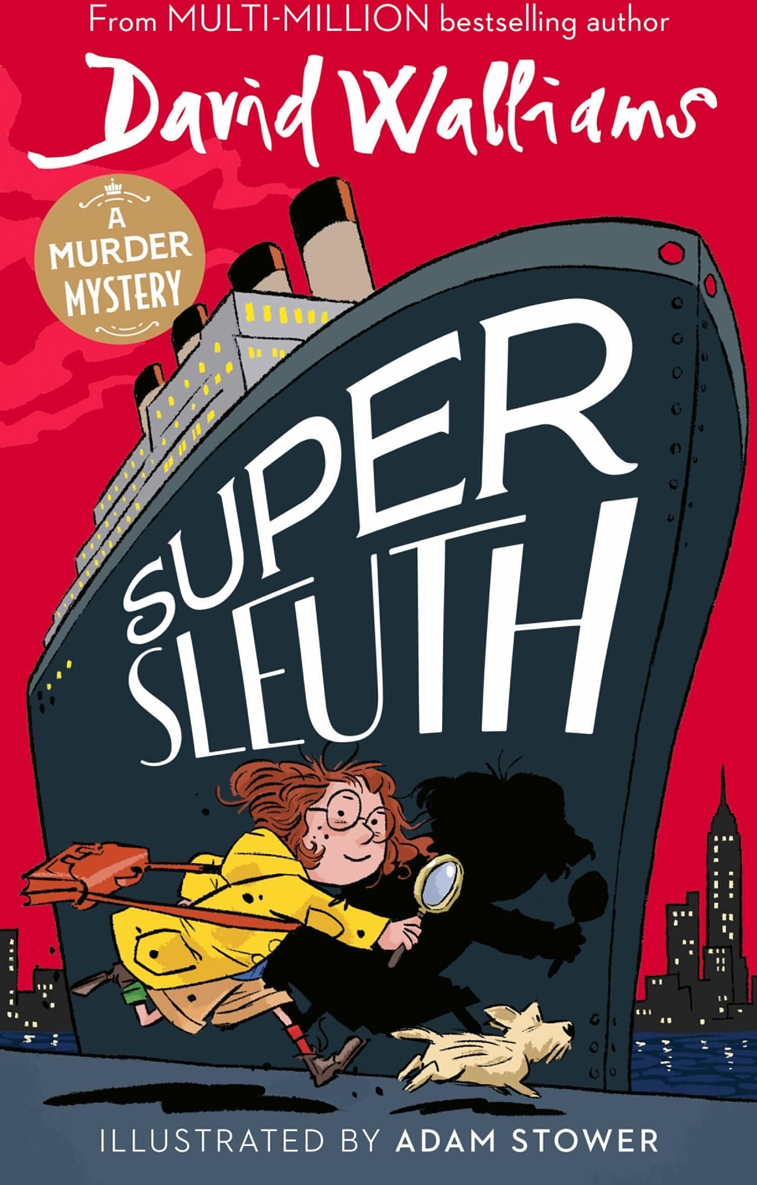 David Walliams - Super Sleuth: New for 2024, a funny crime caper from the bestselling author of Spaceboy - Preis vom 13.10.2026 19:28:25 h