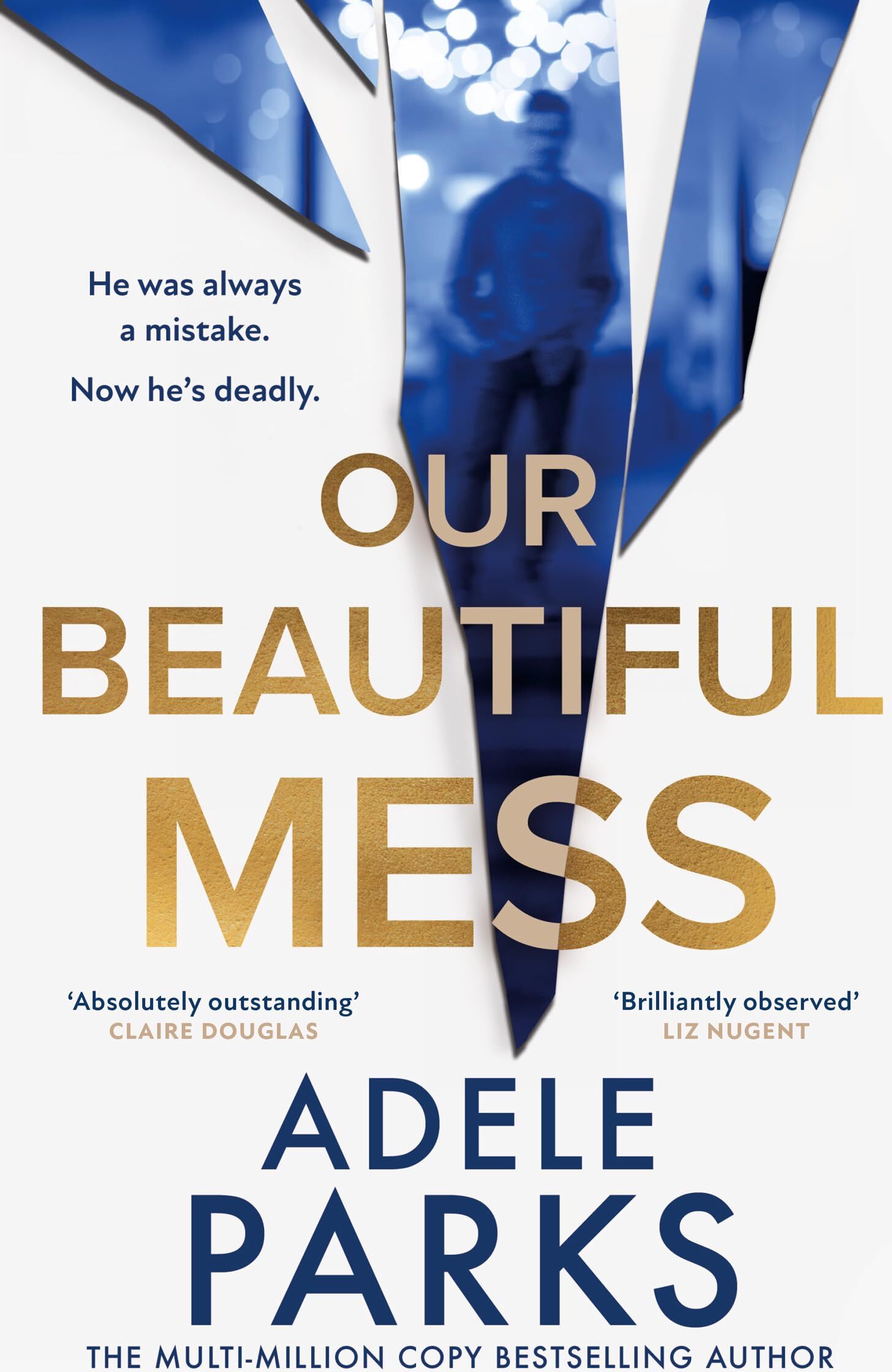 Adele Parks - Our Beautiful Mess: The instant Sunday Times bestseller, a must-read gripping and emotional domestic thriller from the bestselling author of Just Between Us and Both of You, brand-new for 2025! - Preis vom 10.10.2026 11:48:34 h