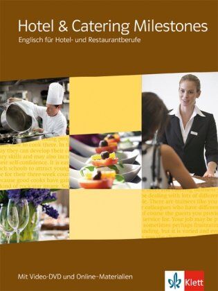 Hotel & Catering Milestones. Schülerbuch mit Video-DVD und Online-Materialien: Englisch für Hotel- und Restaurantberufe - Preis vom 15.10.2026 23:06:25 h