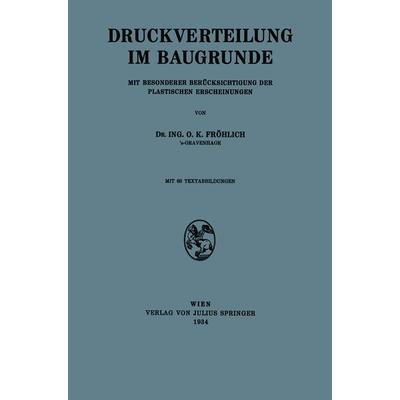 Druckverteilung im Baugrunde, Taschenbuch von NA Fröhlich, Springer Wien, 978-3-7091-9739-4