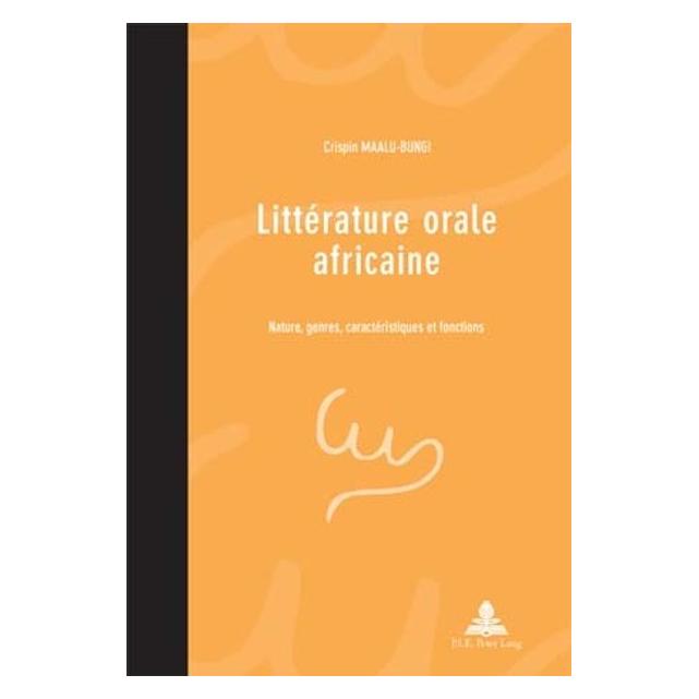 Peter Lang Littérature orale africaine (Französisch, Softcover, Crispin Maalu-Bungi) (56023055)