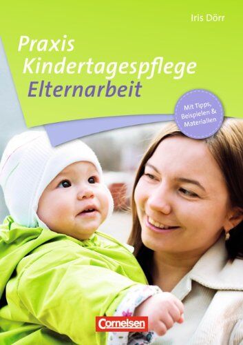 Iris Dörr - Praxis Kindertagespflege: Elternarbeit - Preis vom 14.10.2026 23:07:16 h