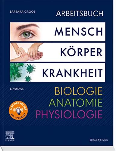 Barbara Groos - Arbeitsbuch zu Mensch Körper Krankheit & Biologie Anatomie Physiologie - Preis vom 14.10.2026 23:07:16 h