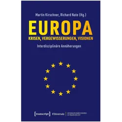 Europa - Krisen, Vergewisserungen, Visionen, Fachbücher