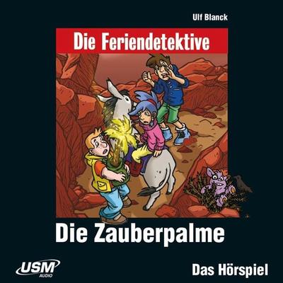 Die Feriendetektive: Die Zauberpalme (Audio-CD) - Ulf Blanck, CD, 9783803239068