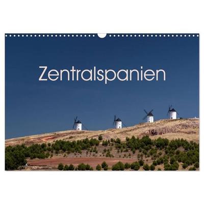 Zentralspanien (Wandkalender 2027 DIN A3 quer), CALVENDO Monatskalender