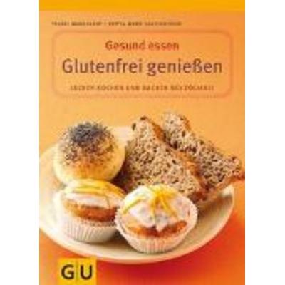Marquardt, G: Glutenfrei Kochen, Taschenbuch von Gertrud Marquardt,Christoph Marquardt,Britta-Marei Lanzenberger, Gräfe & Unzer