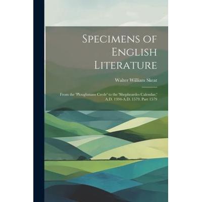 Specimens of English Literature, Taschenbuch von Walter William Skeat, Creative Media Partners, LLC, 978-1-02-172808-1