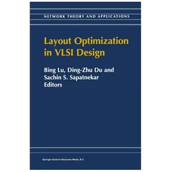 Layout Optimization in VLSI Design, Fachbücher von Sachin S. Sapatnekar, Ding-Zhu Du, Bing Lu