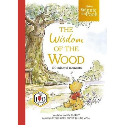 Disney Winnie the Pooh: The Wisdom of the Wood, Gebundene Ausgabe von The Walt Disney Company Ltd, Bonnier Books Ltd, 978-1-83587-334-2