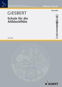 Giesbert, Franz Julius - Schule für die Altblockflöte: Stützfingertechnik. Alt-Blockflöte. (Edition Schott) - Preis vom 15.10.2026 23:06:25 h