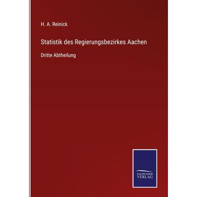 Statistik des Regierungsbezirkes Aachen, Gebundene Ausgabe von , BoD - Books on Demand, 978-3-7525-2933-3