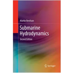 Submarine Hydrodynamics, Fachbücher von Martin Renilson