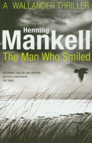 Henning Mankell - The Man Who Smiled: Kurt Wallander - Preis vom 30.09.2026 22:30:23 h