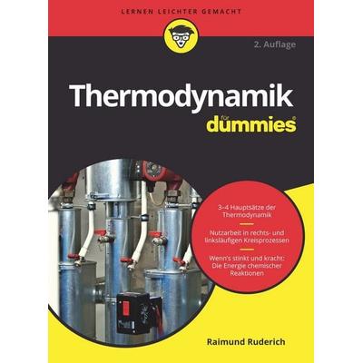 Thermodynamik für Dummies, Taschenbuch von Raimund Ruderich, Wiley-VCH, 978-3-527-71429-2