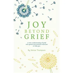 Joy Beyond Grief, Ratgeber von Janice Thompson