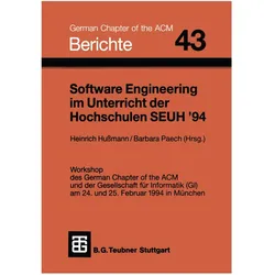 Software Engineering im Unterricht der Hochschulen, SEUH '94, Fachbücher von Heinrich Hussmann, Barbara Paech