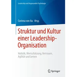 Struktur und Kultur einer Leadership-Organisation, Fachbücher