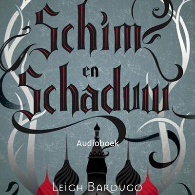 Schim en schaduw - Leigh Bardugo, Audio, 9789463623834