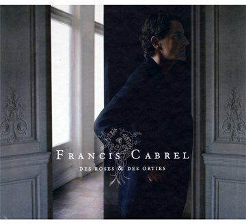 Francis Cabrel - Des Roses et des Orties - Preis vom 16.10.2026 11:41:07 h