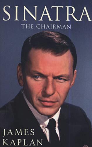 James Kaplan - Sinatra: The Chairman - Preis vom 30.09.2026 09:01:18 h